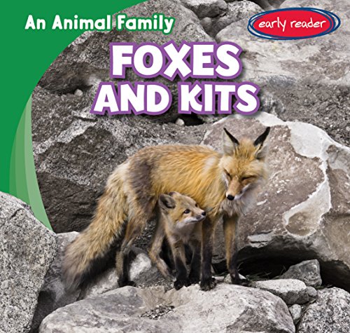 Stock image for Foxes and Kits for sale by Better World Books