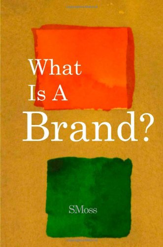 Beispielbild fr What Is A Brand? zum Verkauf von Books From California