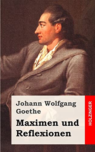 9781482500448: Maximen und Reflexionen (German Edition)