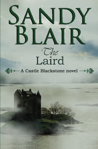 Beispielbild fr The Laird (A Castle Blackstone Novel) zum Verkauf von Wonder Book