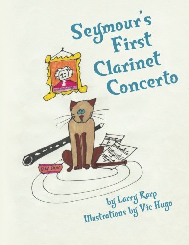 Stock image for Seymour's First Clarinet Concerto for sale by ThriftBooks-Atlanta