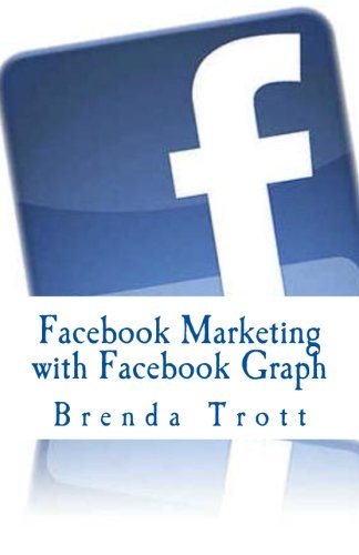 9781482506099: Facebook Marketing with Facebook Graph: Marketing Guide for Small Business: Volume 2