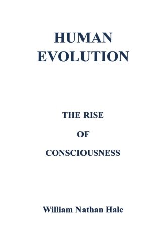 Stock image for Human Evolution: The Rise of Consciousness for sale by Leserstrahl  (Preise inkl. MwSt.)