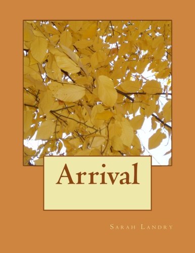 Stock image for Arrival for sale by Revaluation Books