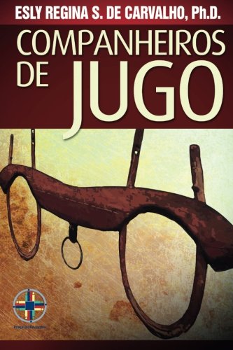 Imagen de archivo de Companheiros de Jugo: Como iniciar e conduzir um grupo de Companheiros de Jugo (Portuguese Edition) a la venta por Revaluation Books