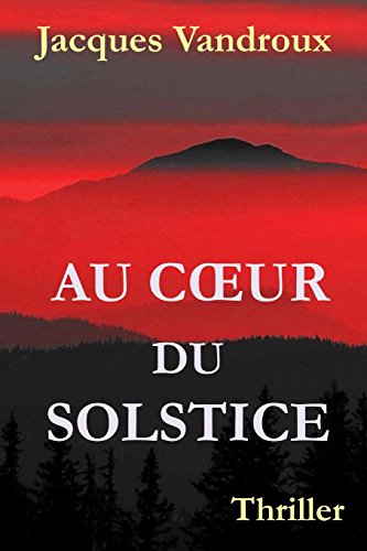 Beispielbild fr Au Coeur du Solstice zum Verkauf von Ammareal