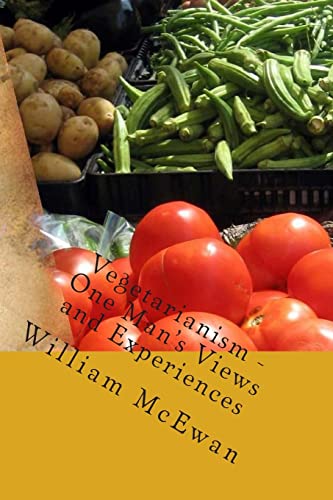 Beispielbild fr Vegetarianism - One Man's Views and Experiences zum Verkauf von Lucky's Textbooks