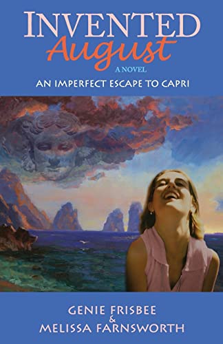 Stock image for Invented August : An Imperfect Escape to Capri for sale by Better World Books