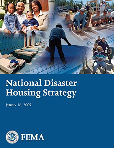 National Disaster Housing Strategy (9781482512212) by Security, U. S. Department Of Homeland; Agency, Federal Emergency Management