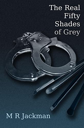 9781482513660: The Real Fifty Shades of Grey