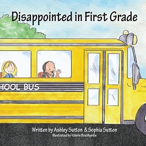 Stock image for Disappointed in First Grade for sale by Lucky's Textbooks