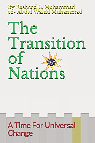 Imagen de archivo de The Transition of Nations: A Time For Universal Change a la venta por Lucky's Textbooks