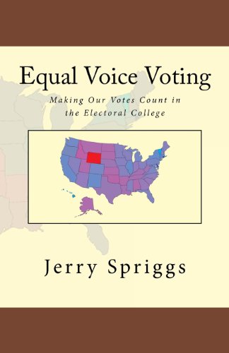 Imagen de archivo de Equal Voice Voting: Making Our Votes Count in the Electoral College a la venta por ThriftBooks-Dallas