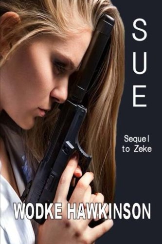 Stock image for Sue: A sequel to Zeke for sale by Revaluation Books