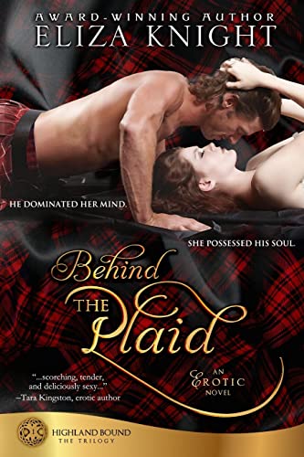 9781482531923: Behind the Plaid (Highland Bound)