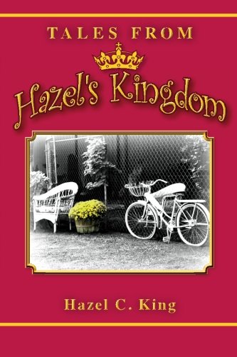 Stock image for Tales from Hazel's Kingdom for sale by ThriftBooks-Dallas