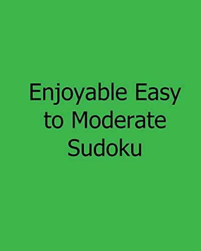 Enjoyable Easy to Moderate Sudoku: Fun, Large Grid Sudoku Puzzles (9781482542295) by Brown, Phillip