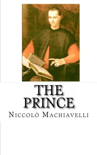 The Prince (9781482544459) by Machiavelli, NiccolÃ²