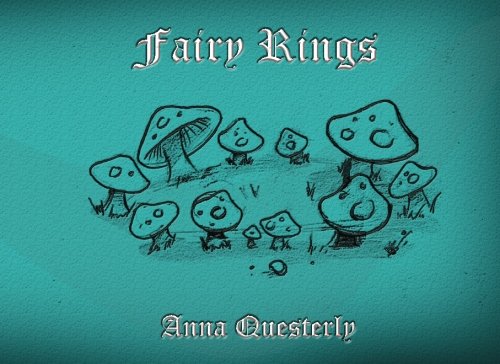 Stock image for Fairy Rings: Purloined from the pages of The Minstrel's Tale for sale by Revaluation Books