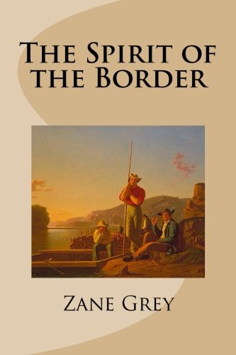 9781482548389: The Spirit of the Border