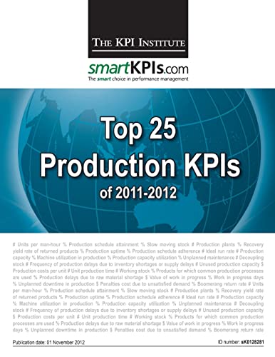 Stock image for Top 25 Production KPIs of 2011-2012 for sale by Lucky's Textbooks