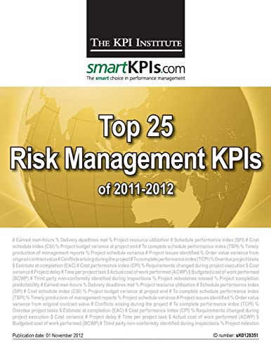 Beispielbild fr Top 25 Risk Management KPIs of 2011-2012 zum Verkauf von THE SAINT BOOKSTORE