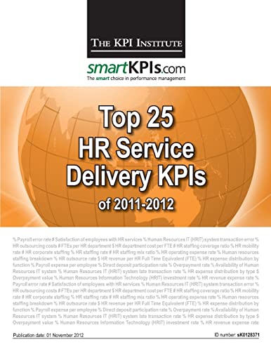 Beispielbild fr Top 25 HR Service Delivery KPIs of 2011-2012 zum Verkauf von THE SAINT BOOKSTORE