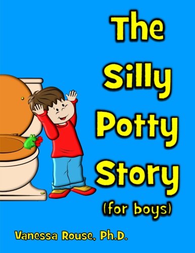 Stock image for The Silly Potty Story (for boys) for sale by SecondSale