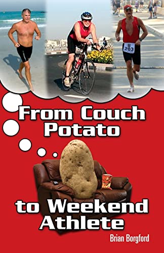 Stock image for From Couch Potato to Weekend Athlete for sale by THE SAINT BOOKSTORE