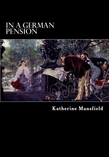 9781482553277: In a German Pension: Thirteen Short Stories