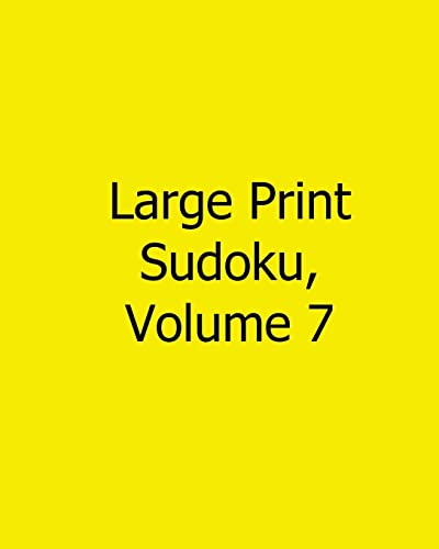 Large Print Sudoku, Volume 7: Easy to Read, Large Grid Sudoku Puzzles (9781482554526) by Carter, Alan