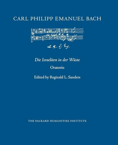 Die Israeliten in der WÃ¼ste (Cpeb: Cw Offprints) (9781482556018) by Bach, Carl Philipp Emanuel; Schiebeler, Daniel