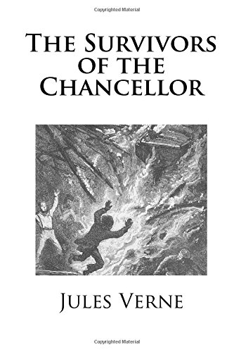 9781482557091: The Survivors of the Chancellor