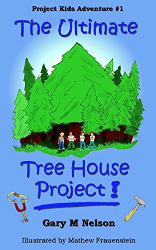 Stock image for The Ultimate Tree House Project (Project Kids Adventures) for sale by Jenson Books Inc