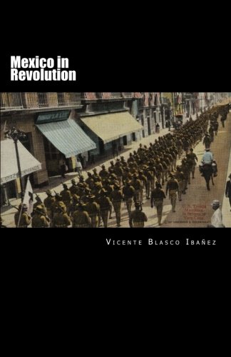 Mexico in Revolution (9781482560732) by Blasco IbaÃ±ez, Vicente