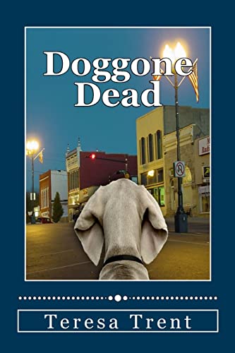 9781482561791: Doggone Dead: Volume 3 (Pecan Bayou)