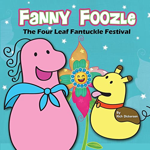 9781482562538: Fanny Foozle: The Four Leaf Fantuckle Festival: Volume 1