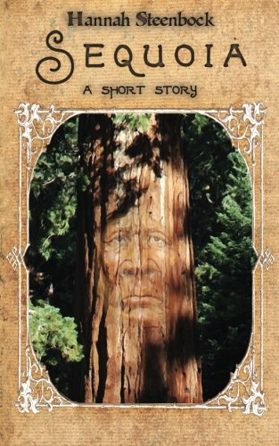 Stock image for Sequoia: a short story for sale by Revaluation Books