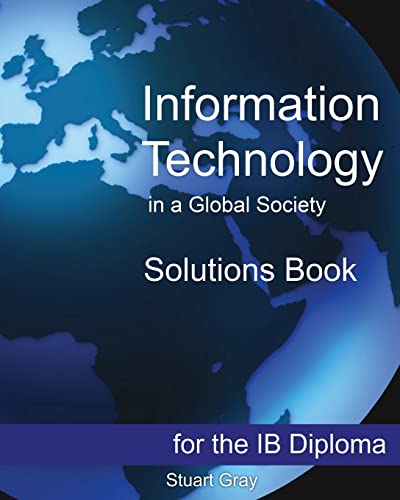 Imagen de archivo de Information Technology in a Global Society Solutions Book a la venta por Wonder Book