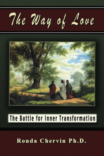 Stock image for The Way of Love: The Battle for Inner Transformation for sale by Once Upon A Time Books