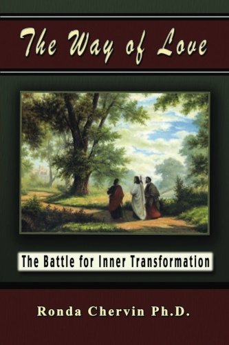Stock image for The Way of Love: The Battle for Inner Transformation for sale by SecondSale