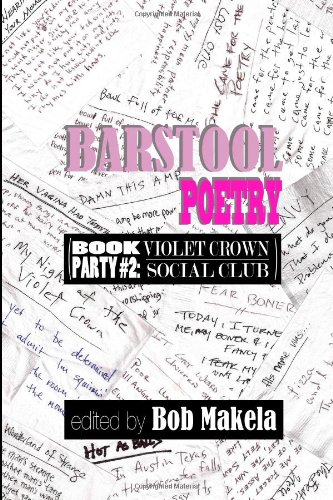 Stock image for Barstool Poetry (Book Party #2: Violet Crown Social Club) for sale by HPB-Red