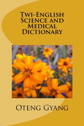 9781482570908: Twi-English Science and Medical Dictionary