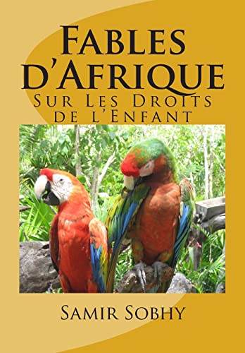 Imagen de archivo de Fables D'Afrique: Sur Les Droits de L'Enfant a la venta por THE SAINT BOOKSTORE