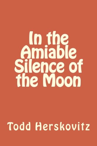 Imagen de archivo de In the Amiable Silence of the Moon a la venta por Revaluation Books