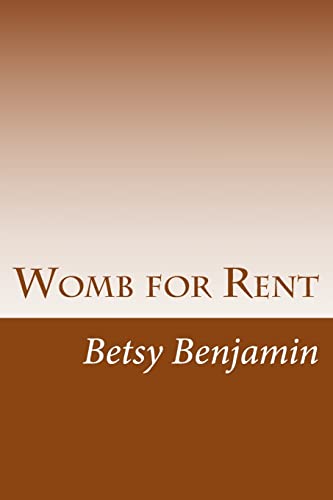 Imagen de archivo de Womb for Rent: Certain Unalienable Rights a la venta por Lucky's Textbooks