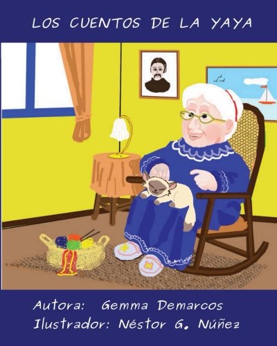 Stock image for Los cuentos de la Yaya: Cuentos Infantiles for sale by Revaluation Books