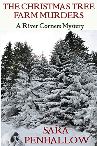 Stock image for The Christmas Tree Farm Murders (River Corners Mysteries) for sale by Hawking Books