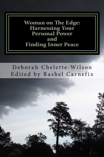 Imagen de archivo de Woman on The Edge: Harnessing Your Personal Power and Finding Inner Peace a la venta por Revaluation Books