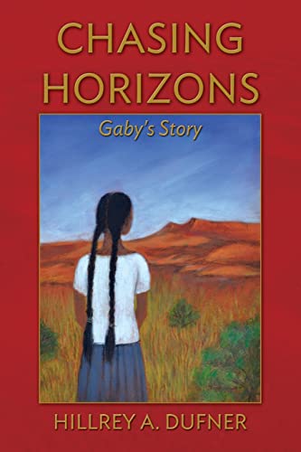 9781482585193: Chasing Horizons: Gaby's Story